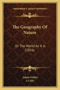 The Geography Of Nature