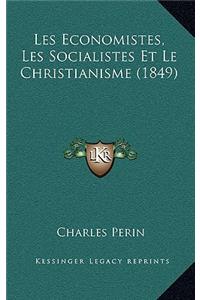 Les Economistes, Les Socialistes Et Le Christianisme (1849)