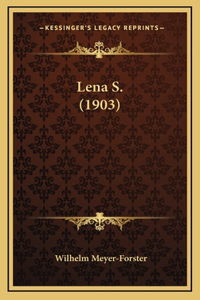 Lena S. (1903)