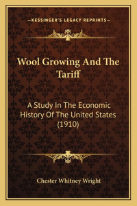 Wool Growing And The Tariff