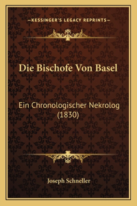 Die Bischofe Von Basel