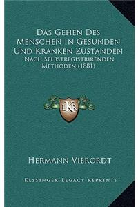 Gehen Des Menschen In Gesunden Und Kranken Zustanden