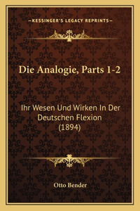 Die Analogie, Parts 1-2