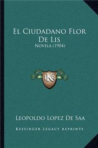 El Ciudadano Flor De Lis