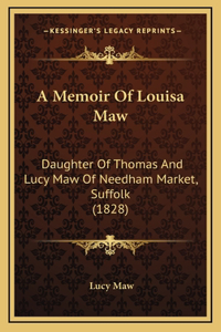 A Memoir Of Louisa Maw