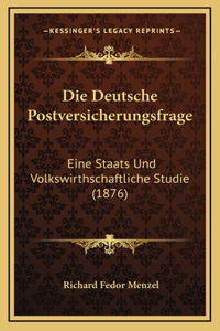 Die Deutsche Postversicherungsfrage