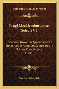 Fungi Mecklemburgenses Selecti V2