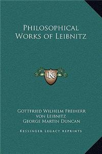 Philosophical Works of Leibnitz