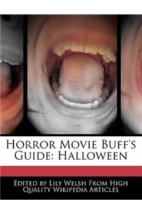 Horror Movie Buff's Guide
