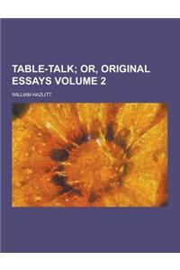 Table-Talk Volume 2