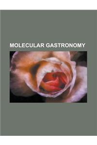 Molecular Gastronomy