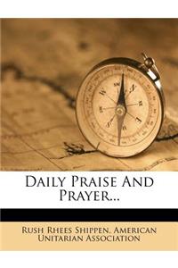 Daily Praise and Prayer...