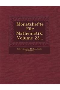 Monatshefte Fur Mathematik, Volume 23...