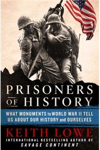 Prisoners of History