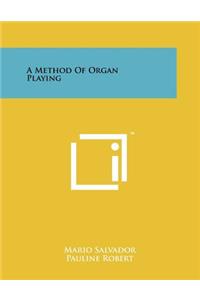 A Method Of Organ Playing