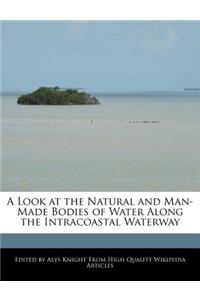 A Look at the Natural and Man-Made Bodies of Water Along the Intracoastal Waterway