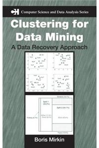 Clustering for Data Mining: A Data Recovery Approach. Computer Science and Data Analysis Series