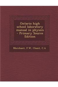 Ontario High School Laboratory Manual in Physics