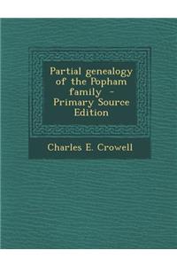 Partial Genealogy of the Popham Family