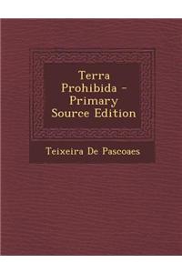 Terra Prohibida - Primary Source Edition