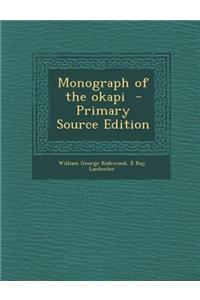 Monograph of the Okapi