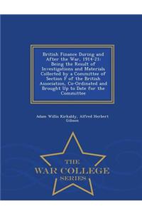 British Finance During and After the War, 1914-21
