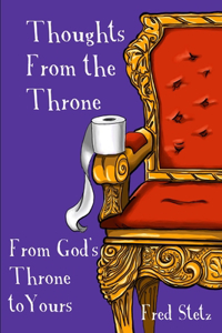 Thoughts from the Throne: From God's Throne to Yours