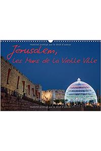 Jerusalem, les Murs de la Vieille Ville 2017