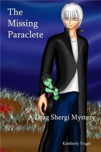 The Missing Paraclete: A Drag Shergi Mystery