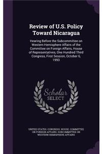Review of U.S. Policy Toward Nicaragua
