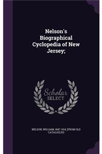 Nelson's Biographical Cyclopedia of New Jersey;