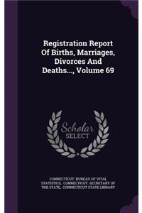 Registration Report of Births, Marriages, Divorces and Deaths..., Volume 69