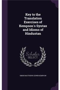 Key to the Translation Exercises of Kempson's Syntax and Idioms of Hindustan