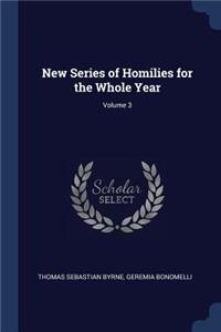 New Series of Homilies for the Whole Year; Volume 3