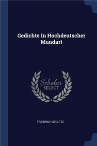 Gedichte In Hochdeutscher Mundart