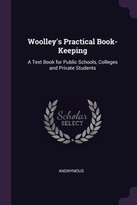 Woolley's Practical Book-Keeping