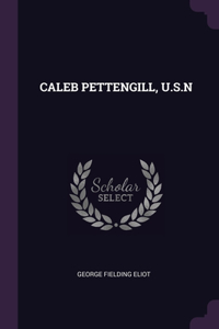 Caleb Pettengill, U.S.N