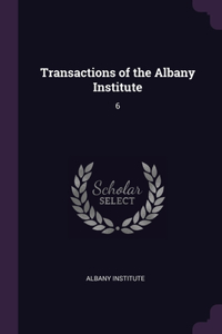 Transactions of the Albany Institute