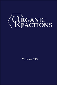 Organic Reactions, Volume 115