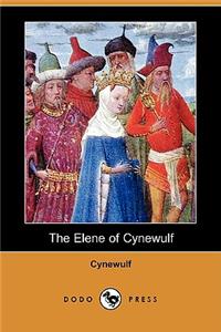 The Elene of Cynewulf (Dodo Press)