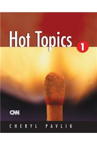 Hot Topics 1