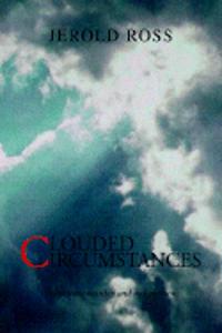 Clouded Circumstances