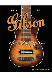 Gibson Electric Steel Guitars