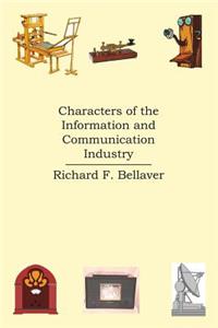 Characters of the Information and Communication Industry