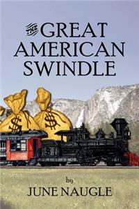 Great American Swindle