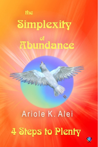 Simplexity of Abundance - 4 Steps to Plenty