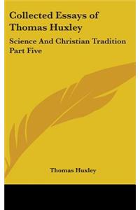 Collected Essays of Thomas Huxley