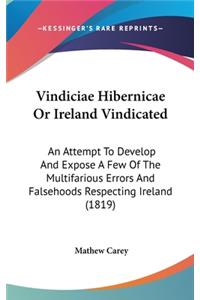 Vindiciae Hibernicae Or Ireland Vindicated