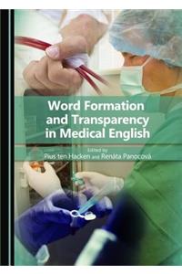 Word Formation and Transparency in Medical English