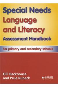 Special Needs Language and Literacy Assessment Handbook